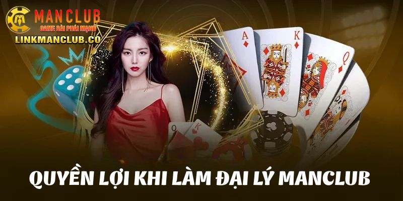 Tìm hiểu về quyền lợi khi làm đại lý Manclub